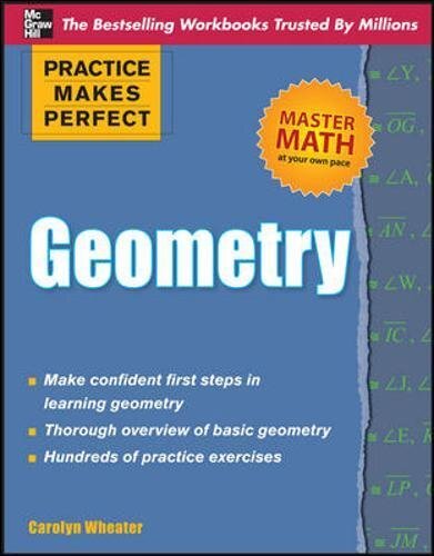 Practice Makes Perfect Geometry, Wheater New 9780071638142 Fast Free Shipping-,