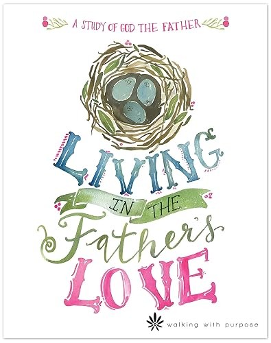 Catholic Women’s Bible Study, Living In the Father’s Love: A S…