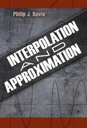 Interpolation and Approximation by Davis, Philip J.