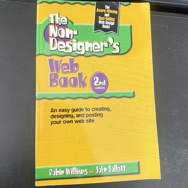 The Non-Designer’s Web Book : An Easy Guide to Creating, Designin