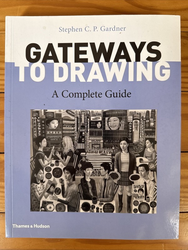 Gateways to Drawing: A Complete Guide
