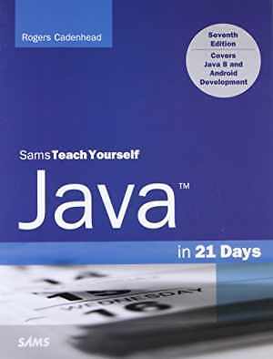Sams Teach Yourself Java in 21 – Paperback, by Cadenhead Rogers – Acceptable