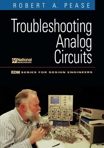Troubleshooting Analog Circuits by Robert Pease