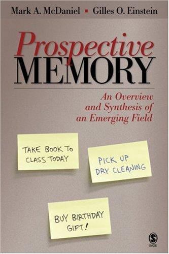 Prospective Memory : An Overview And Synthesis of an Emerging Field, Paperbac…