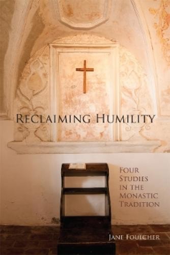 Jane Foulcher Reclaiming Humility (Paperback) (UK IMPORT)