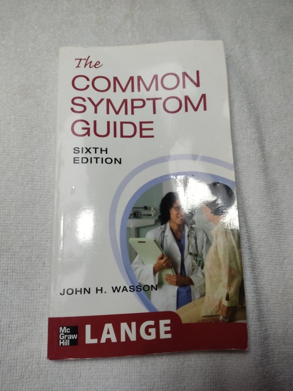 The Common Symptom Guide, Sixth Edition by Wasson, John H. (read description)