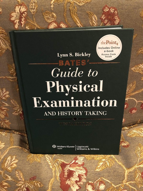 Bates’ Guide to Physical Examination and History Taking, 10th Edition