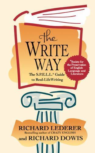 The Write Way: The S.P.E.L.L. Guide t- 9780671526702, Richard Lederer, paperback
