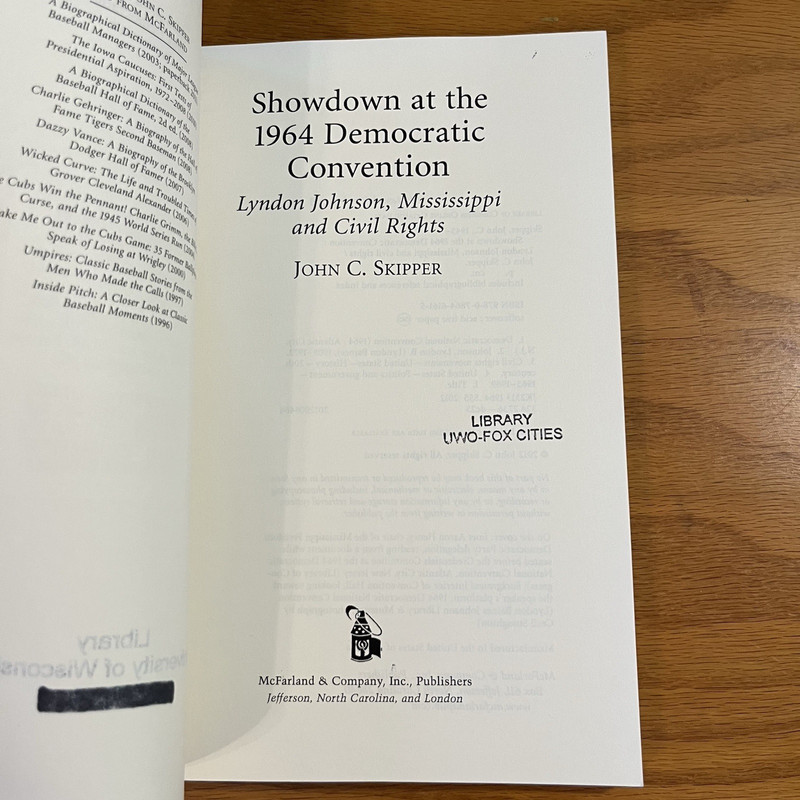 Showdown at the 1964 Democratic Convention: Lyndon Johnson, Mississippi .. Civil gallery