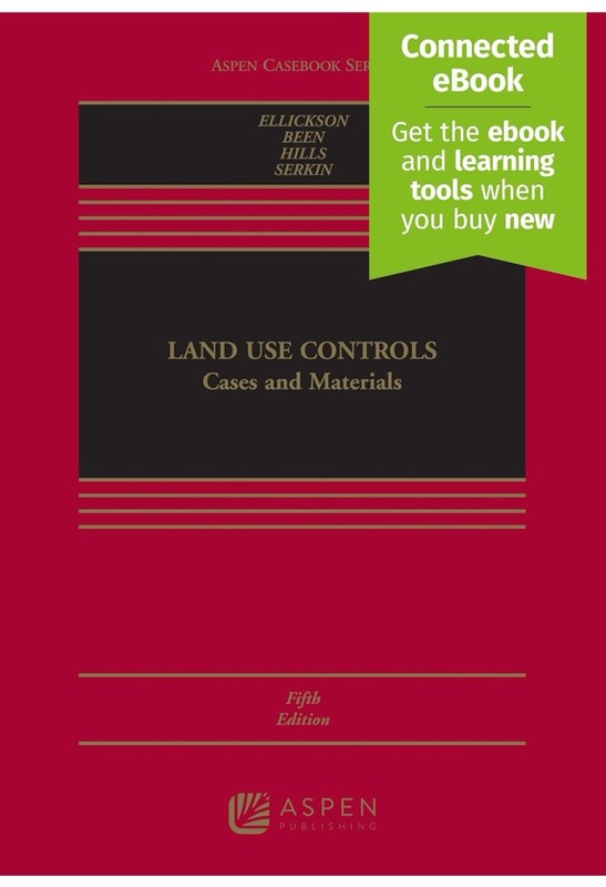 CONNECTED EBOOK ONLY- Land Use Controls : Cases and Materials 5Th Edition