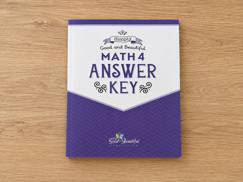 Abeka Simply Good and Beautiful Math 4 Answer Key Book English Mathematics