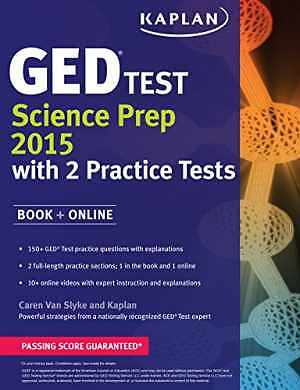 Kaplan GED Test Science Prep 2015: Book + – Paperback, by Van Slyke Caren – Good