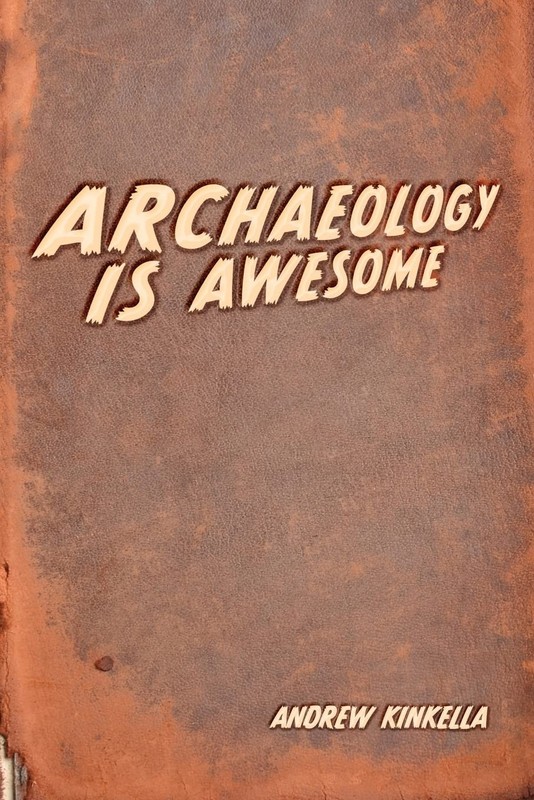 Archaeology is Awesome!