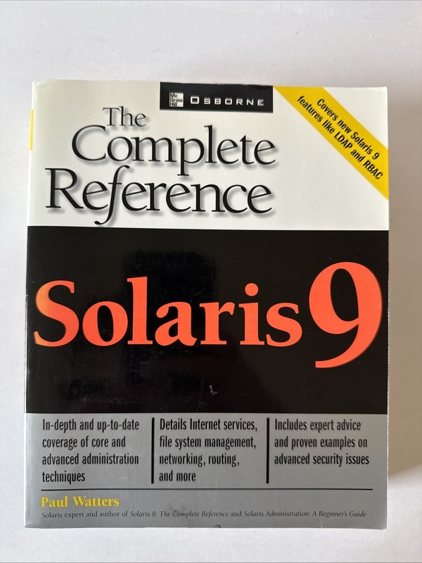 The Complete Reference Ser.: Solaris 9 – The Complete Reference by Paul Watters
