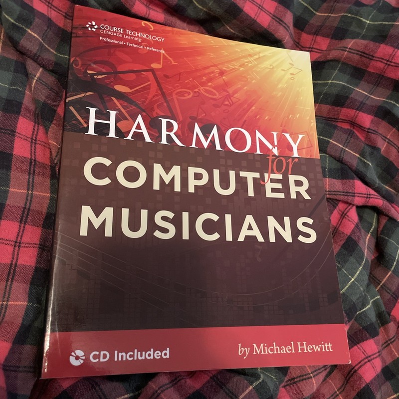 Harmony for Computer Musicians by Michael Hewitt CD Included