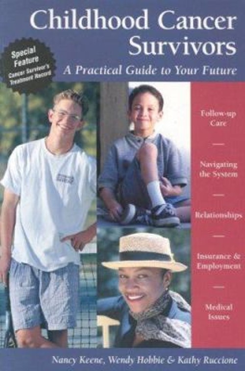 Childhood Cancer Survivors : A Practical Guide to Your Future Pap
