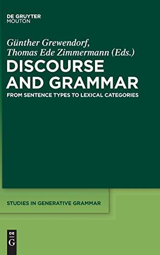Discourse and Grammar: From Sentence Types to Lexical Categories (Studies in-,