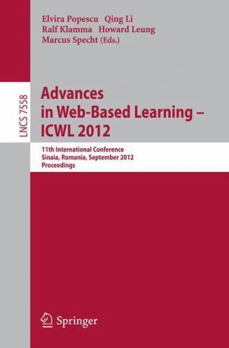 Advances in Web-Based Learning – ICWL 2012 : 11th International Conference, S…