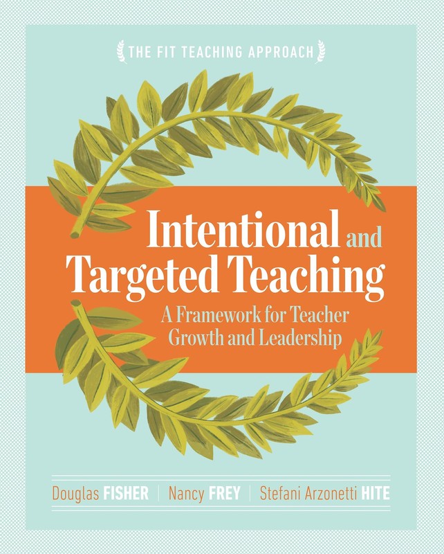 Intentional and Targeted Teaching: A Framework for Teacher Growth and Leader…