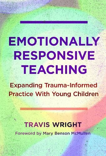 Travis Wright Emotionally Responsive Teaching (Paperback)