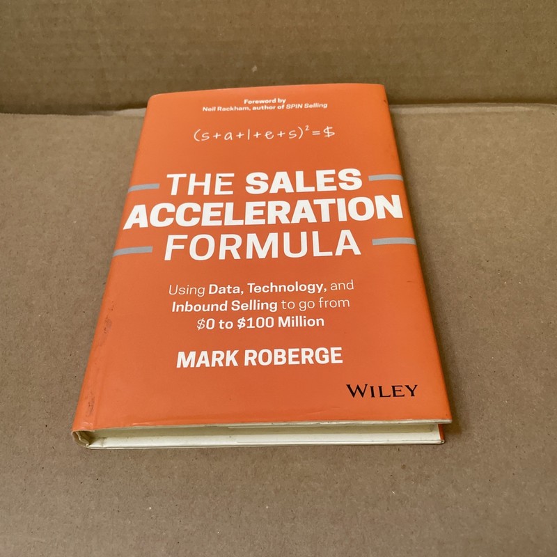 The Sales Acceleration Formula : Using Data, Technology, and Inbo