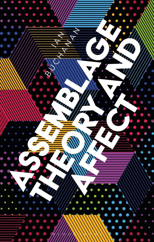 Assemblage Theory and Affect by Buchanan
