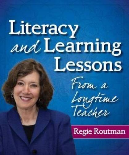 Literacy and Learning Lessons From a Longtime Teacher – Paperback – VERY GOOD