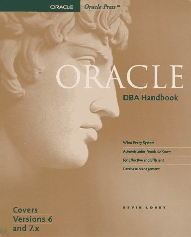 ORACLE DBA HANDBOOK (ORACLE SERIES) By Kevin Loney **Mint Condition**
