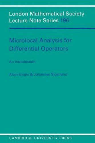 Microlocal Analysis for Differential Operators: An Introduction (London Mathemat