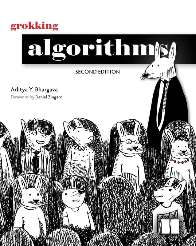 Grokking Algorithms, Second Edition by Aditya Y. Bhargava