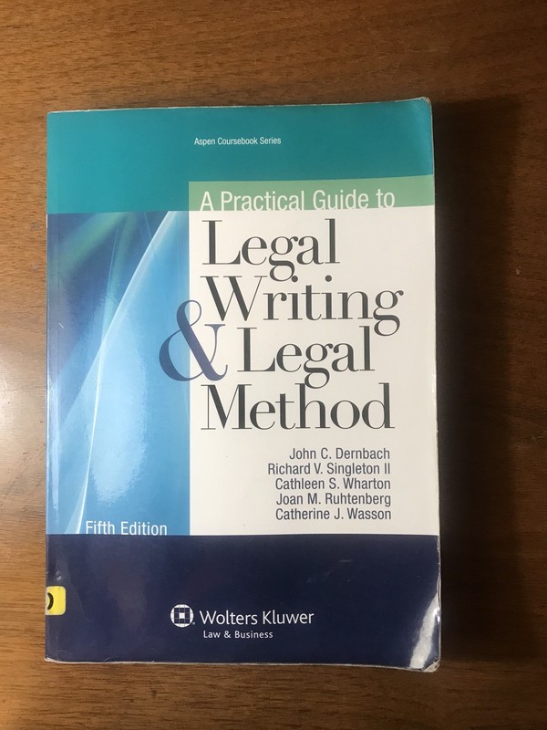 Aspen Coursebook: A Practical Guide to Legal Writing and Legal Method by…