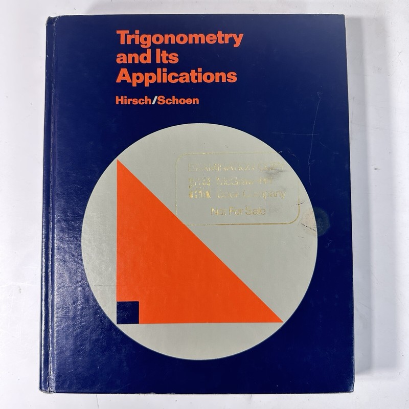 Examiner’s Trigonometry and Its Applications Hirsch Schoen McGraw Hill 1985 Book