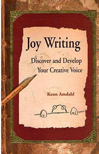 Joy Writing: Discover and Develop Your – Paperback, by Amdahl Kenn – Very Good