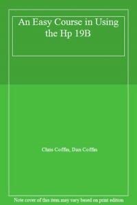 An Easy Course in Using the HP 19BII