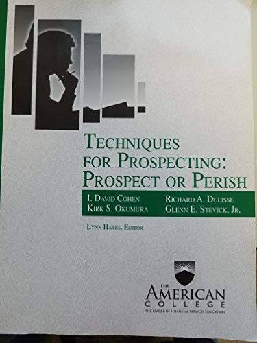 Techniques for Prospecting: Prospect or Perish – Paperback – GOOD