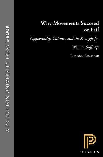 Why Movements Succeed or Fail – Paperback, by Banaszak Lee Ann – Very Good