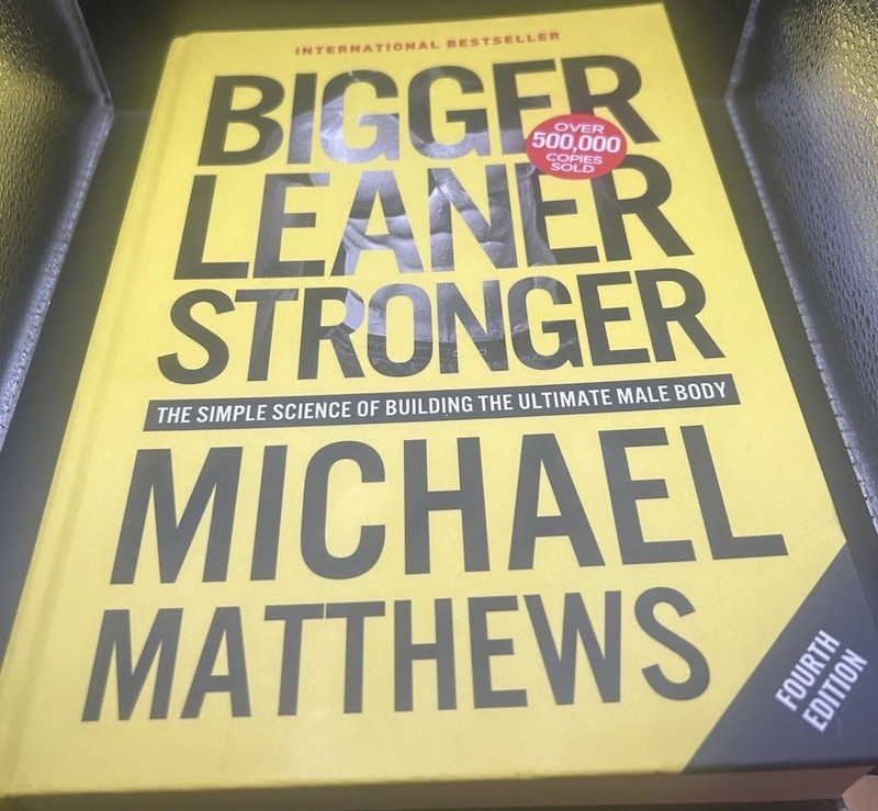 Bigger Leaner Stronger Michael Mathews 4th Edition Hardcover Fitness