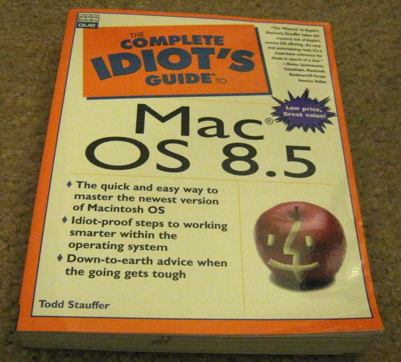 The Complete Idiot’s Guide: Complete Idiot’s Guide to Macintosh OS 8.5 by…