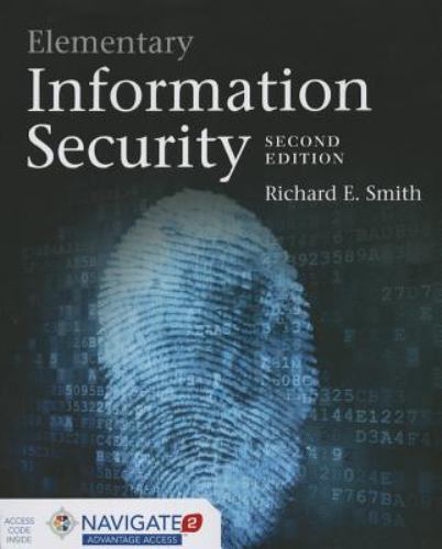 Elementary Information Security by Smith, Richard E.