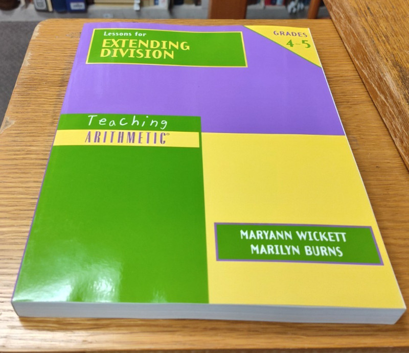 Lessons for Extending Division- Paperback, by Burns ; Wickett