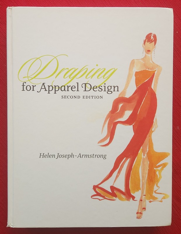 Draping for Apparel Design 2nd Edition Hardcover by Helen Joesph-Armstrong