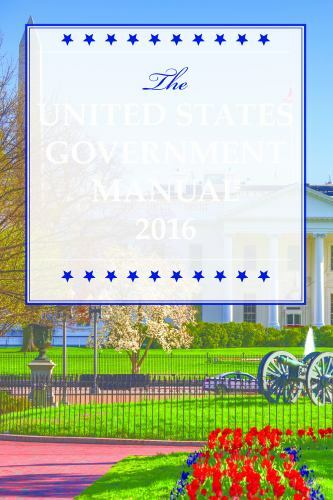 United States Government Manual 2016, Paperback by National Archives and Reco…