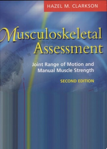 Musculoskeletal Assessment: Joint Range of Motion and Manual Muscle Strength, Cl