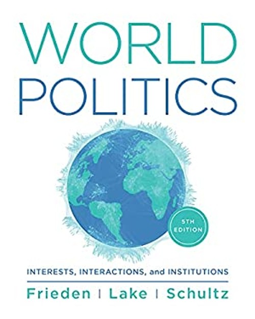World Politics : Interests, Interactions, Institutions Paperback