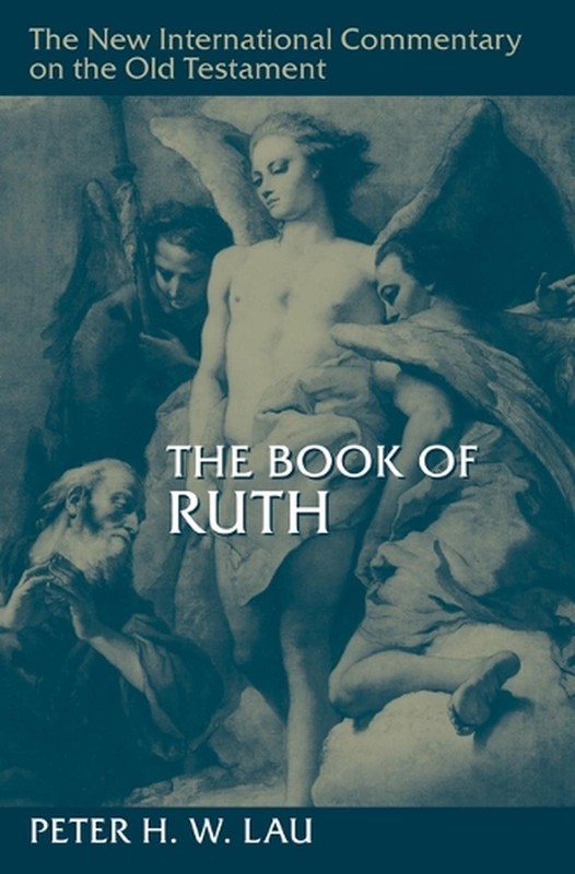 The Book of Ruth by Peter H.W. Lau Hardcover Book