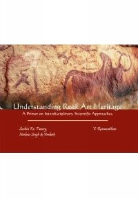 UNDERSTANDING ROCK ART HERITAGE by TIWARY, SACHIN KUMAR Hardback Self Help