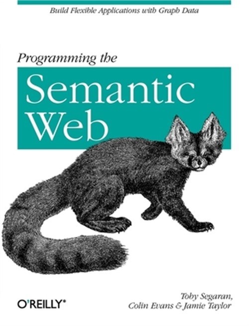 Programming the Semantic Web (Paperback or Softback)