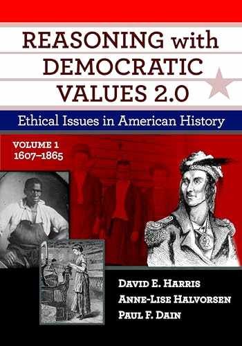 Reasoning with Democratic Values – Paperback, by Harris David E.; – Very Good