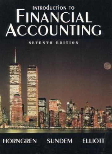 Introduction to Financial Accounting (7th Edition)