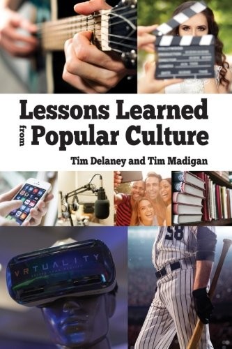 LESSONS LEARNED FROM POPULAR CULTURE By Tim Delaney & Tim Madigan Mint Condition